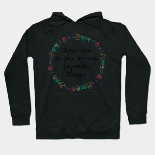 The Sound of Music Favorite Things (American Spelling) Hoodie